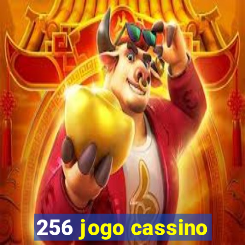 256 jogo cassino